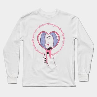 be your own valentine Long Sleeve T-Shirt